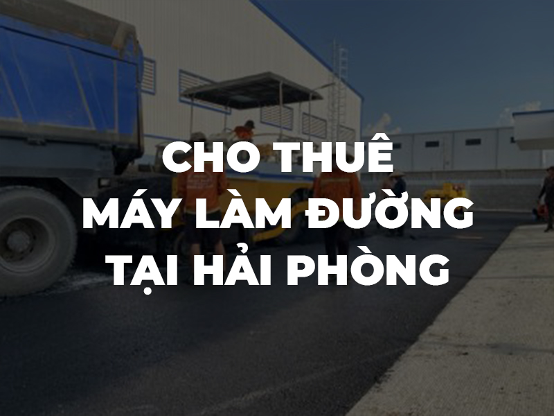 Máy làm đường, làm cống