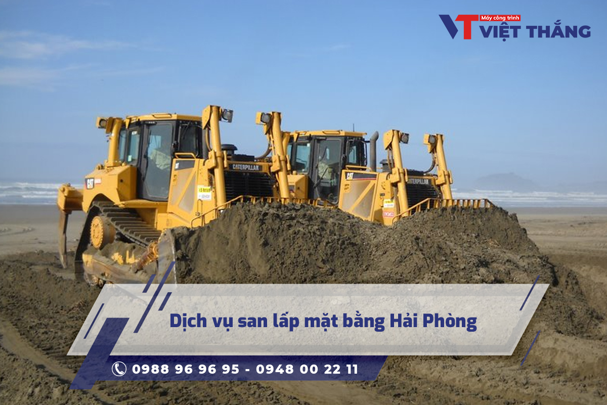 Dịch Vụ San Lấp Mặt Bằng Tại Hải Phòng