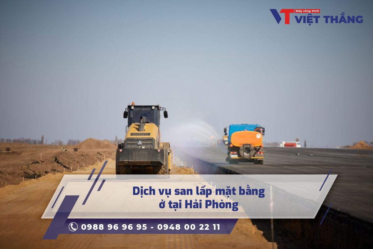 Dịch vụ san lấp mặt bằng ở tại Hải Phòng