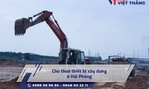 Cho thuê thiết bị xây dựng ở Hải Phòng