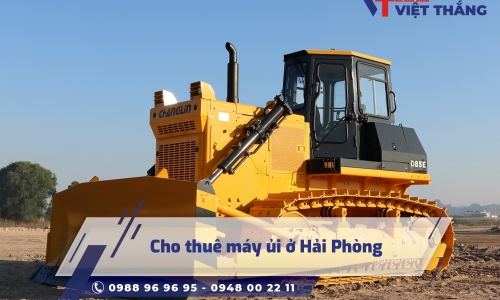 Cho thuê máy ủi ở Hải Phòng