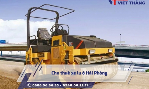 Cho thuê xe lu ở Hải Phòng